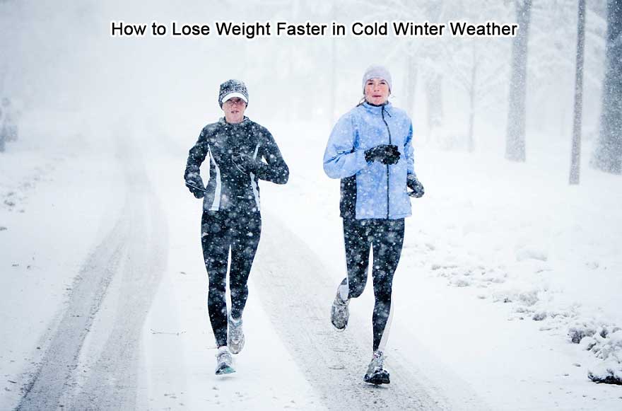 How to Lose Weight Faster in Cold Winter Weather